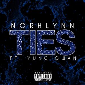 TIES(feat. Yung Qwan) (Explicit)