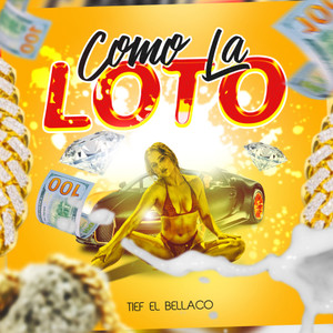 Como La Loto (Explicit)
