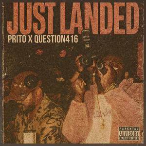 Just Landed (Explicit)