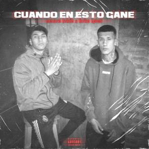 Cuando en esto gane(feat. KEKO) (Explicit)