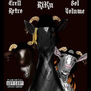 Goated (feat. Trell Retro & Sol volume) (Explicit)