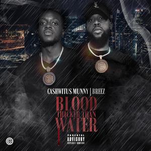 Blood Thicker Than Water (Explicit)