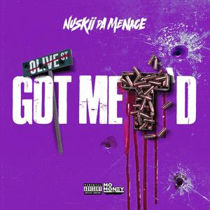 Got Me T'd (feat. Dreycoo Da Menace) [Explicit]