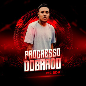 Progresso Dobrado (Explicit)