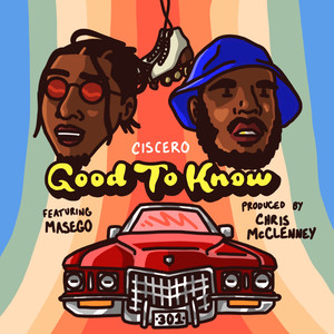 Good To Know (feat. Masego, Kp & Ambriia) [Explicit]