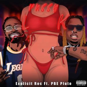 Pusssy Loook (feat. Pbe Pluto) [Explicit]