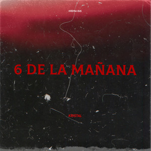 6 de la Mañana (Explicit)