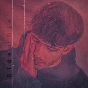 Ride or die (Explicit)