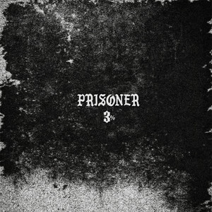 Prisoner (Explicit)