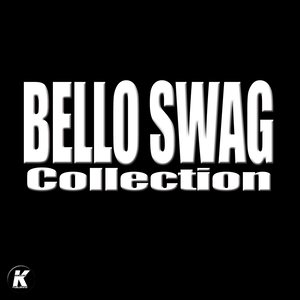 Bello Swag Collection (Explicit)