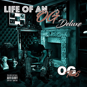 Life of an OG (Deluxe) [Explicit]