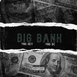 Big Bank (feat. Yng Key) [Explicit]