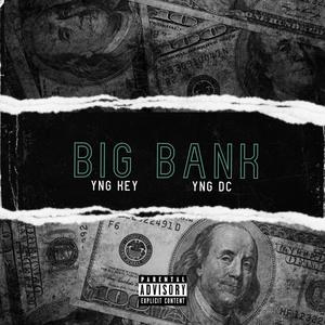 Big Bank (feat. Yng Key) (Explicit)