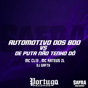 Automotivo Dos Bdo Vs De Puta Não Tenho Dó (Explicit)