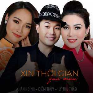 Xin thời gian qua mau