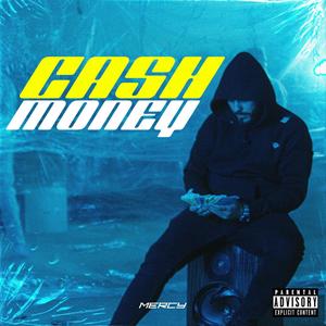 Cash Money (Explicit)