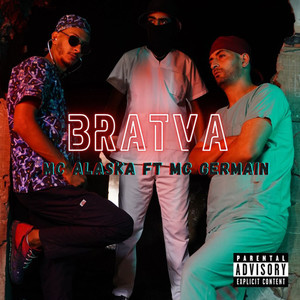 BRATVA (Explicit)