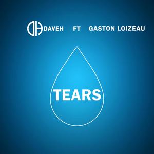 Tears(feat. Gaston Loizeau)