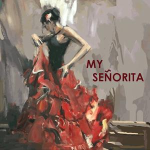 MY SENORITA