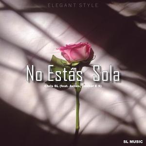 No Estás Sola(feat. Avilés & Dokker E S)