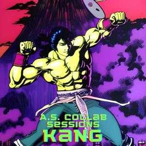 Liu Kang (A.S. Collab Sessions 25) (feat. Free Fantasy Verse, Isaiah Hickson, JHoney Clout & Sir Snow) (Explicit)