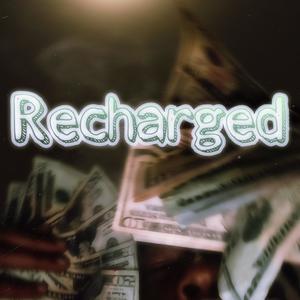 Recharged (Explicit)