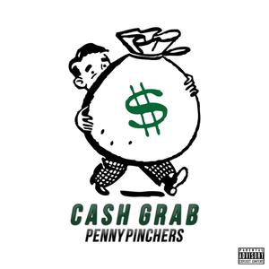 CASH GRAB (Explicit)