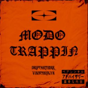 MODO TRAPPIN (Explicit)