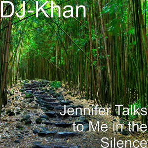 Jennifer Talks to Me in the Silence