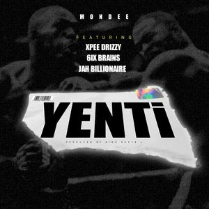 Yenti (feat. Xpee Drizzy, 6ix Brains & Jah Billionaire)