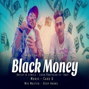 BLACK MONEY (feat. PRTYXSH & INZY) [Explicit]