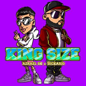 King Size (feat. Sickario) [Explicit]