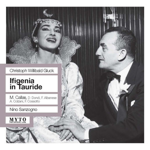 GLUCK, C.W.: Iphigenia auf Tauris (Opera) [Sung in Italian] [Callas, Dondi, Albanese, Milan La Scala Chorus and Orchestra, Giulini] [1957]