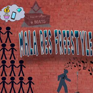 Mala res Freestyle (Explicit)