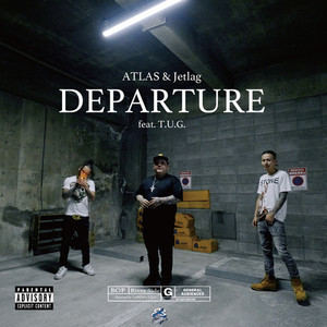 DEPARTURE (feat. T.U.G.) (Explicit)