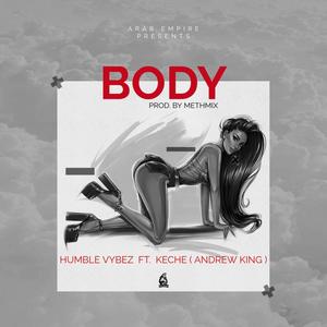 Body (feat. Keche, Stormikhid & Khojo Lyfstyle)