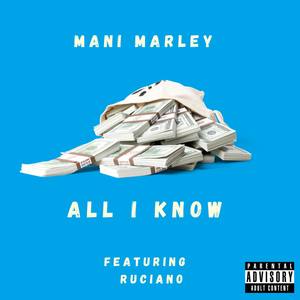 All I Know (Explicit)