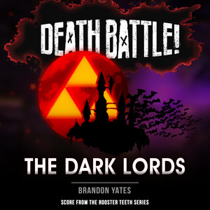 Death Battle: The Dark Lords (Score from the Rooster Teeth Series)