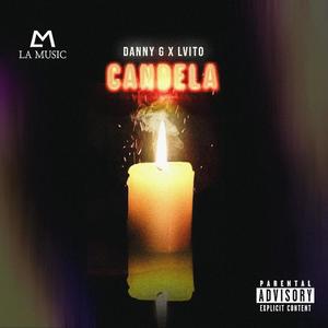 Candela (feat. Lvito) (Explicit)