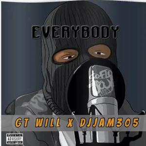 Everybody (feat. DJJam305) (Explicit)