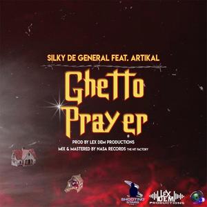 ghetto prayer (feat. artikal rsr)