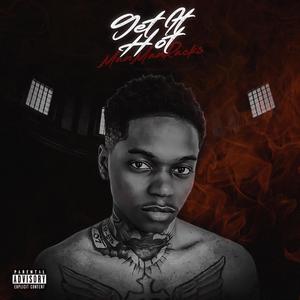 Get It Hot (Explicit)