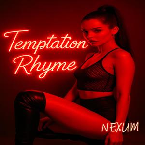 Temptation Rhyme (Explicit)