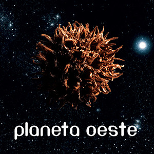 Planeta Oeste (Explicit)