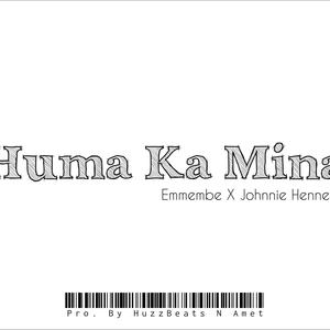 Huma Ka Mina(feat. Johnnie Hennessy) (Explicit)