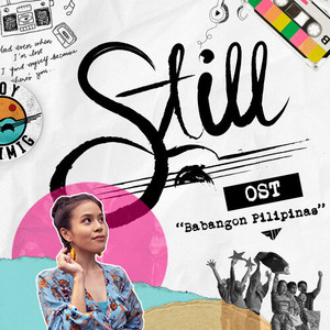 Babangon Pilipinas (From "Still": A Viu Original Musical Narrative Series)