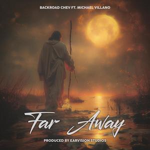 Far Away (feat. Michael Villano)