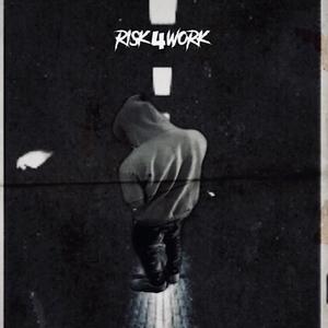 Risk 4 Work (Explicit)