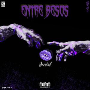 Entre Besos (Explicit)