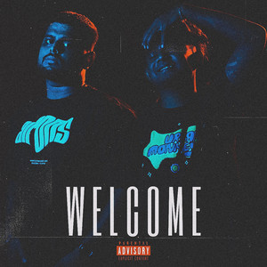 Welcome (Explicit)